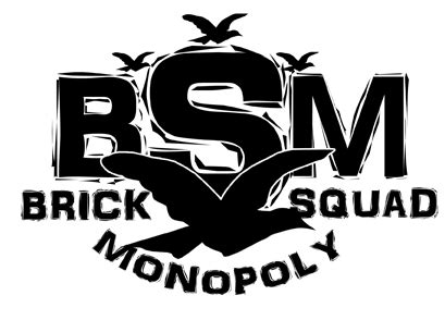 brick squad monopoly.